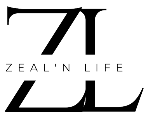 Zeal'N Life | Bringing Zeal to Your Life